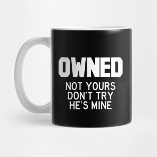 Owned he (white) Mug